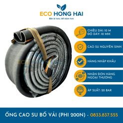 Ống cao su bố vải Phi 200N hàng nhập khẩu 20 Bar, kháng xé, chịu áp lực nhiệt độ cao - Eco Hồng Hải