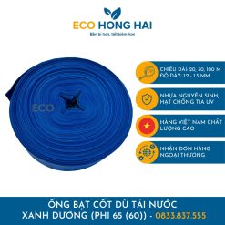 ống bạt bơm nước cốt dù Phi 65 (60) mm màu xanh lam - Eco Hồng Hải